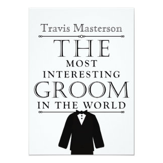 Most Interesting Groom Bachelor Party Invite
