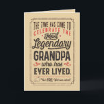 Most Legendary Grandpa of all Time Card<br><div class="desc">Say Happy Birthday to your Grandpa with this fun retro style typography poster style card featuring the message, "The time has come to celebrate the most legendary GRANDPA who has EVER LIVED. That's YOU! Well done indeed." Design is accented with thumbs up sketch, stars and other typography accents. Inside has...</div>