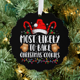 Most Likely Bake Christmas Cookie Xmas Family Ornament Card
