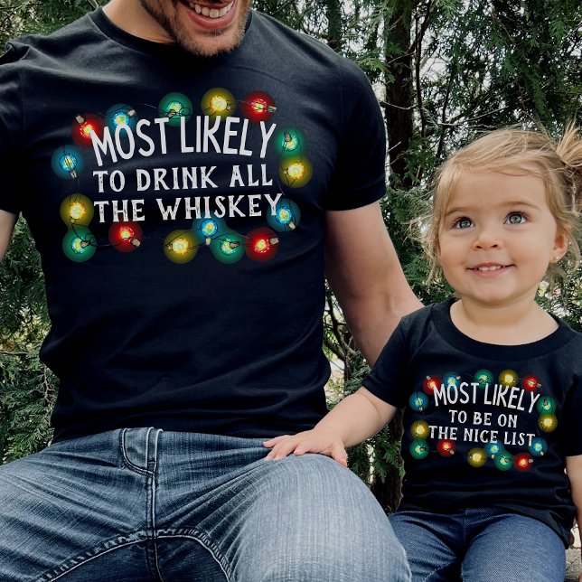 Most Likely Custom Funny Quote Christmas Family T-Shirt (Creator Uploaded)