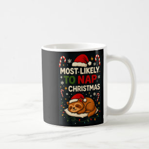 Most Likely Nap On Christmas Family Funny Matching Coffee Mug