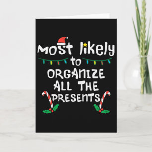 Most Likely Organize Presents Christmas Xmas Famil Card