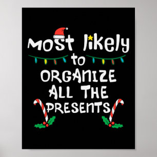 Most Likely Organize Presents Christmas Xmas Famil Poster