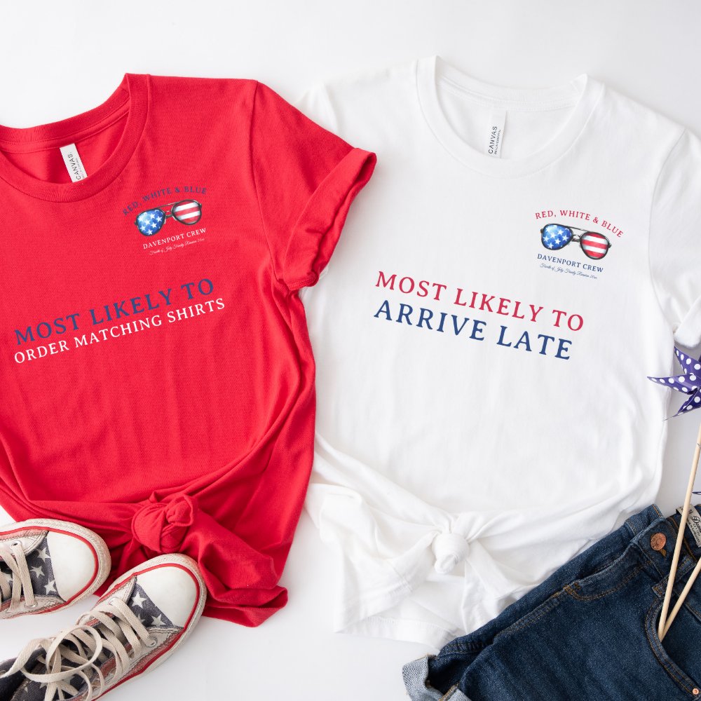Discover Most Likely | Red White & Blue 4th of July Reunion Personalized T-Shirt
