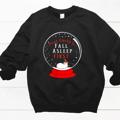 Most likely snowglobe matching Christmas pyjamas Sweatshirt