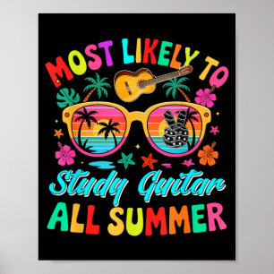 Most Likely Study Guitar Funny Summer Vacation Poster
