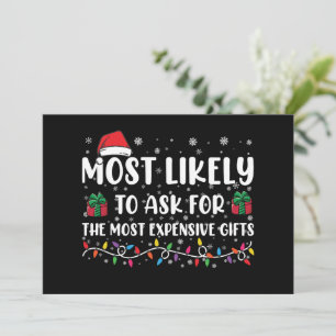 Most Likely To Ask For The Most Expensive Gifts  Invitation