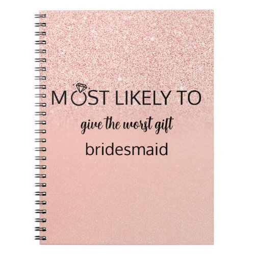 Most Likely To bachelorette party gift Notebook