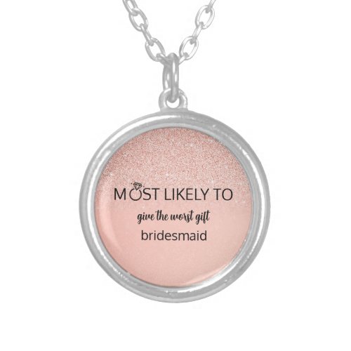 Most Likely To bachelorette party gift Silver Plated Necklace