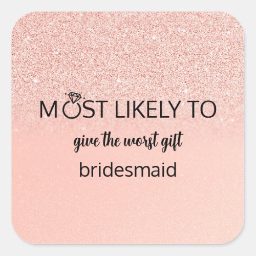 Most Likely To bachelorette party gift Square Sticker