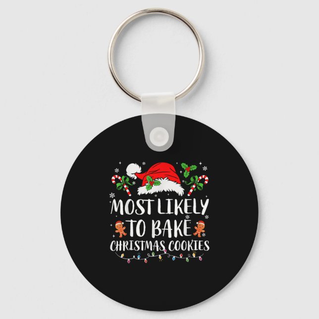 Most Likely To Bake Christmas Cookies Family Pajam Keychain (Front)