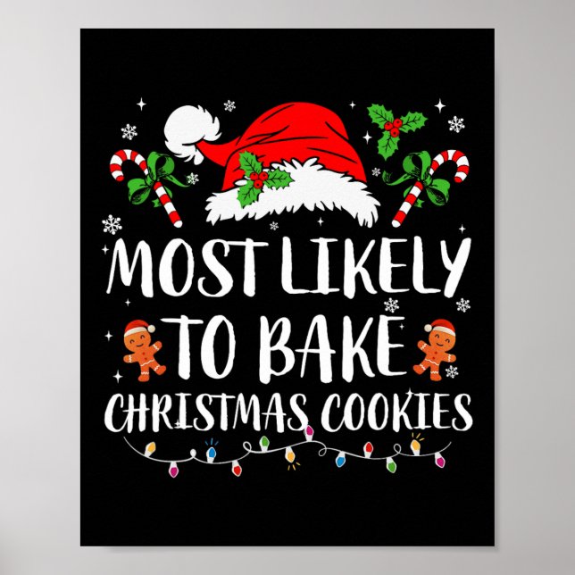 Most Likely To Bake Christmas Cookies Family Pajam Poster (Front)