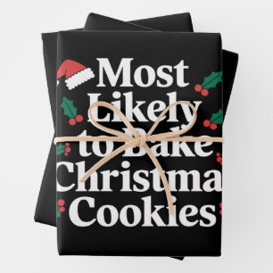 Most Likely To Bake Christmas Cookies Family Wrapping Paper Sheets