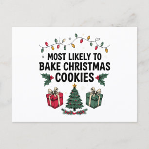 Most Likely To Bake Christmas Cookies Holiday Xmas Postcard