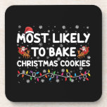 Most Likely To Bake Christmas Cookies Xmas Baker  Beverage Coaster<br><div class="desc">Most Likely To Bake Christmas Cookies Xmas Baker</div>