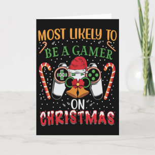 Most Likely To Be A Gamer On Christmas Play Video  Card