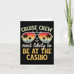 Most Likely To Be At The Casino Matching Family Cr Card