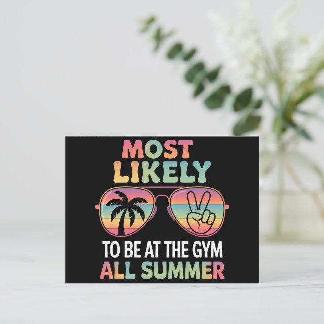 Most Likely To Be At The Gym All Summer Teacher Postcard (Standing Front)