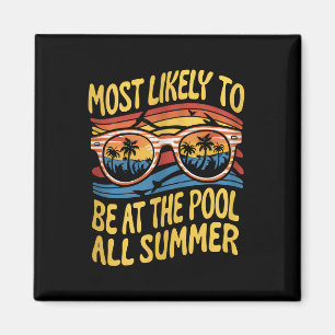 Most Likely To Be At The Pool All Summer Groovy Magnet