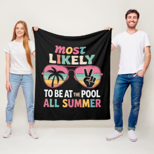 Most Likely To Be At The Pool All Summer Teacher Fleece Blanket