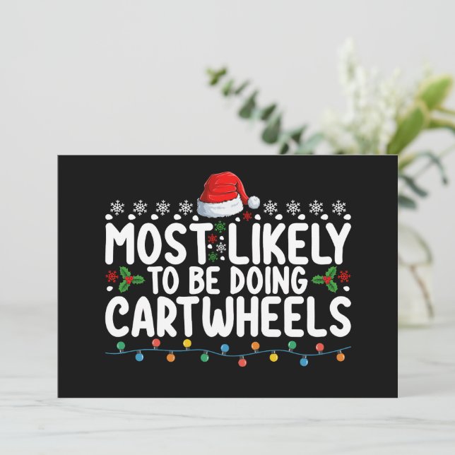 Most Likely To Be Doing Cartwheels Christmas Invitation (Standing Front)
