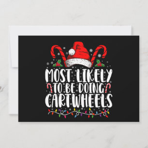 Most Likely To Be Doing Cartwheels Matching Xmas Invitation
