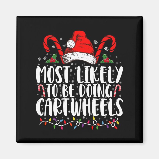 Most Likely To Be Doing Cartwheels Matching Xmas Magnet (Front)