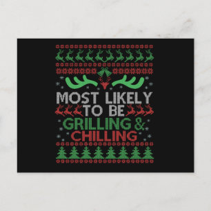 Most Likely To Be Grilling & Chilling Ugly Xmas Postcard