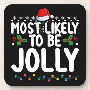 Most Likely To Be Jolly Family Christmas Holiday Beverage Coaster