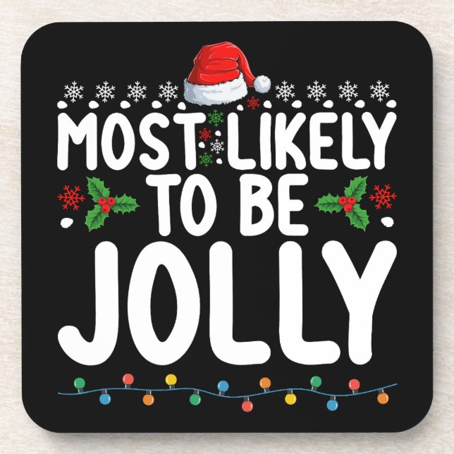 Most Likely To Be Jolly Family Christmas Holiday Beverage Coaster (Front)