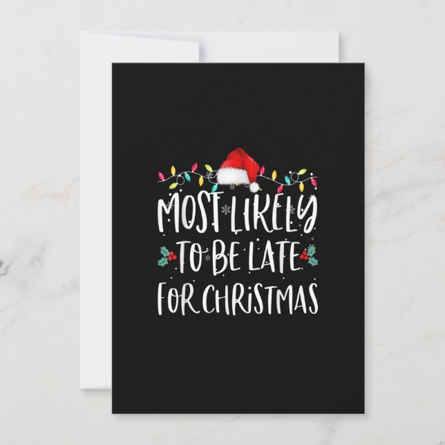 Most Likely To Be Late For Christmas Family Christ Invitation (Front)