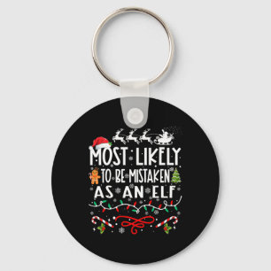 Most Likely To Be Mistaken As An Elf Family Christ Keychain