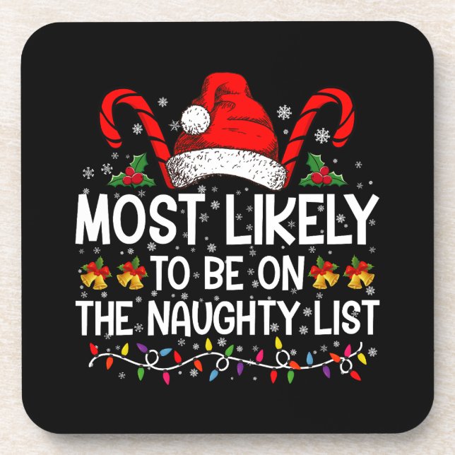Most Likely To Be On The Naughty List Christmas Beverage Coaster (Front)