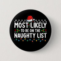 Most Likely To Be On The Naughty List Christmas Ho