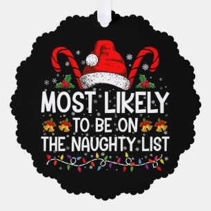 Most Likely To Be On The Naughty List Christmas Ornament Card