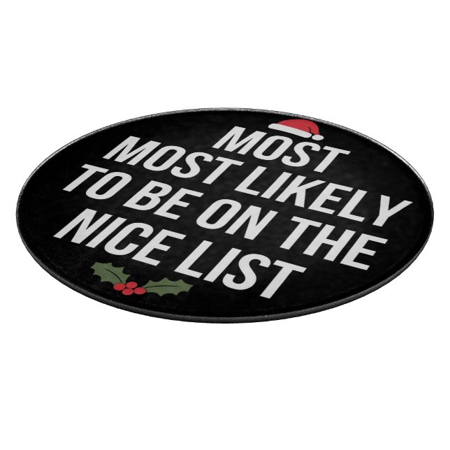 Most Likely To Be On The Nice List Christmas Cutting Board (Corner)