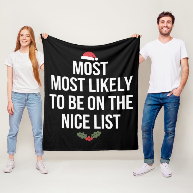 Most Likely To Be On The Nice List Christmas Fleece Blanket (In Situ)