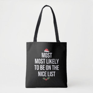 Most Likely To Be On The Nice List Christmas Tote Bag