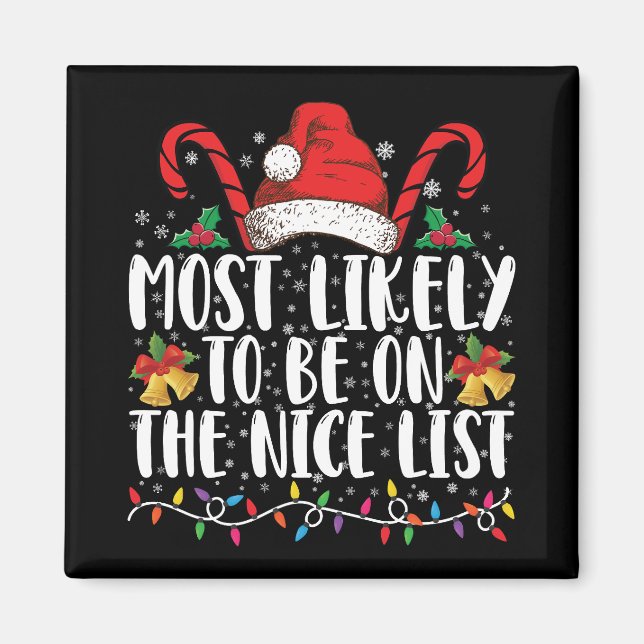 Most Likely To Be On The Nice List Family Xmas Magnet (Front)