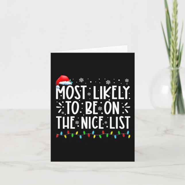 Most Likely To Be On The Nice List Fun Christmas H Card (Front)