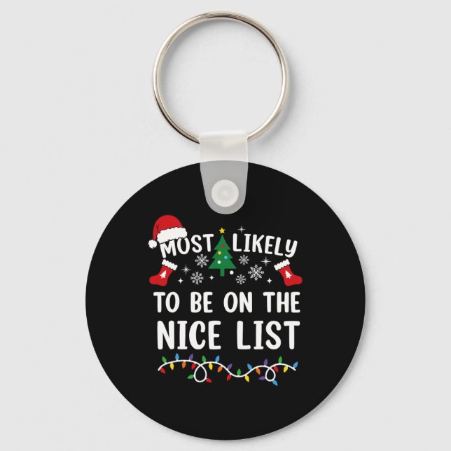 Most Likely To Be On The Nice List Matching Christ Keychain (Front)