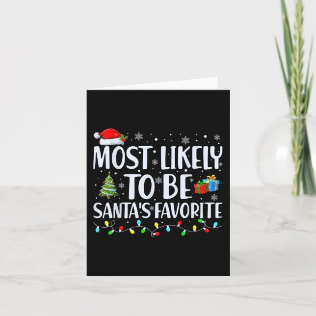 Most Likely To Be Santa's Favorite Christmas Famil Card (Front)
