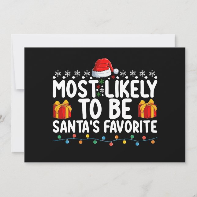 Most Likely To Be Santa's Favorite Christmas Holid Invitation (Front)
