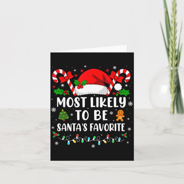 Most Likely To Be Santa's Favorite Family Christma Card (Front)