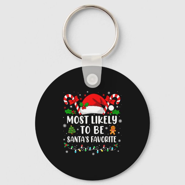 Most Likely To Be Santa's Favorite Family Christma Keychain (Front)