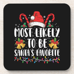 Most Likely To Be Santa's Favorite Funny Christmas Beverage Coaster