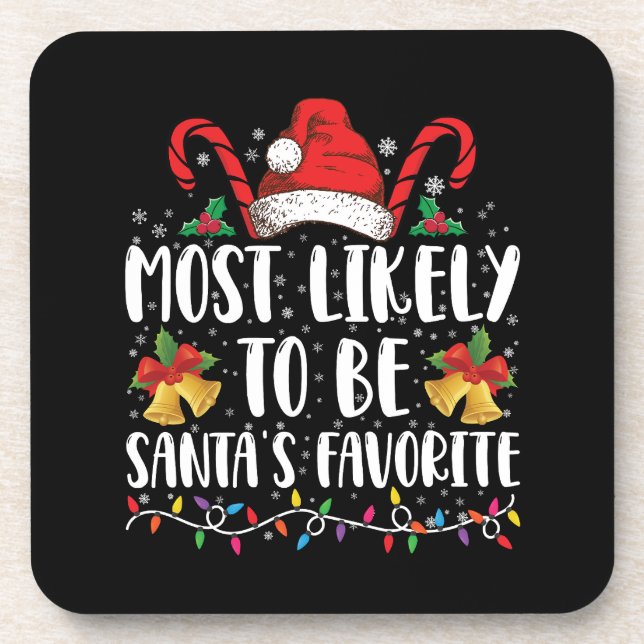 Most Likely To Be Santa's Favorite Funny Christmas Beverage Coaster (Front)