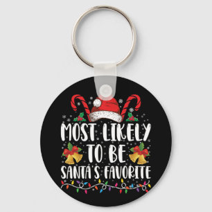 Most Likely To Be Santa's Favorite Funny Christmas Keychain