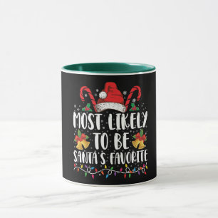 Most Likely To Be Santa's Favorite Funny Christmas Mug