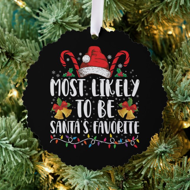Most Likely To Be Santa's Favorite Funny Christmas Ornament Card (Insitu (Tree))